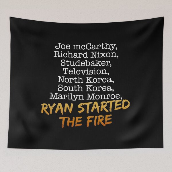 Item preview, Ryan Started the fire designed and sold by ApparelFactory.