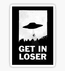 Get In Loser Sticker
