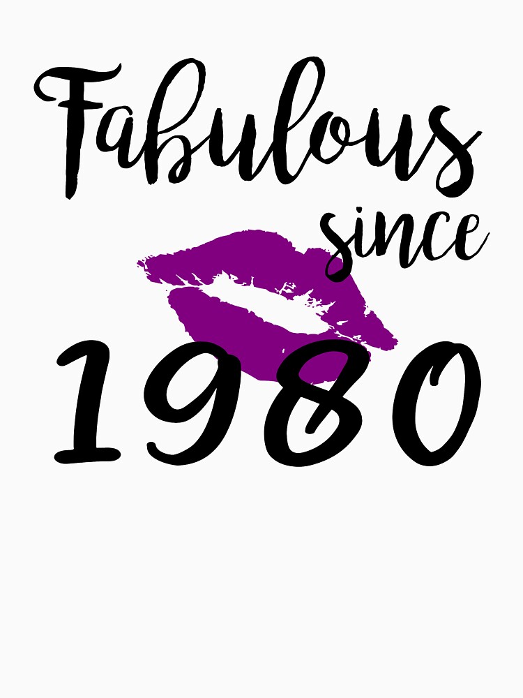 Fabulous Since 1980 Glam Kiss Birthday Women Glamour Lips Purple Lipstick Lipsing Gift by clothesy7