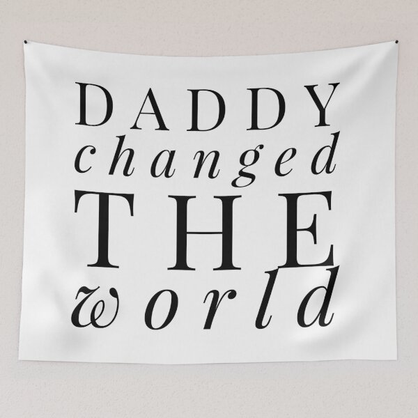 Item preview, My Daddy Changed The World designed and sold by junaid ali.