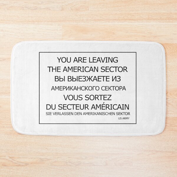 Item preview, You are now leaving the American sector accurate Berlin Cold War design designed and sold by AidanMDesigns.