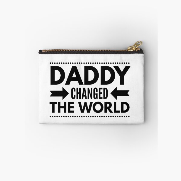 Item preview, My Daddy Changed The World designed and sold by junaid ali.
