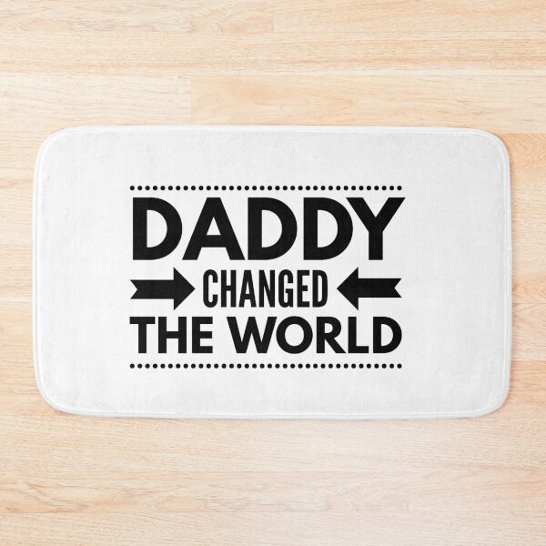 Item preview, My Daddy Changed The World designed and sold by junaid ali.