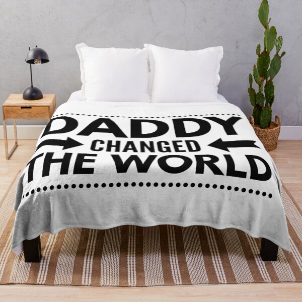 Item preview, My Daddy Changed The World designed and sold by junaid ali.