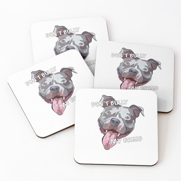 Item preview, Don't Bully My Breed designed and sold by FabricatedFox.