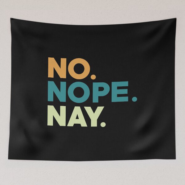 Item preview, no nope nay Phone Cases & Skins designed and sold by sfyn-na.