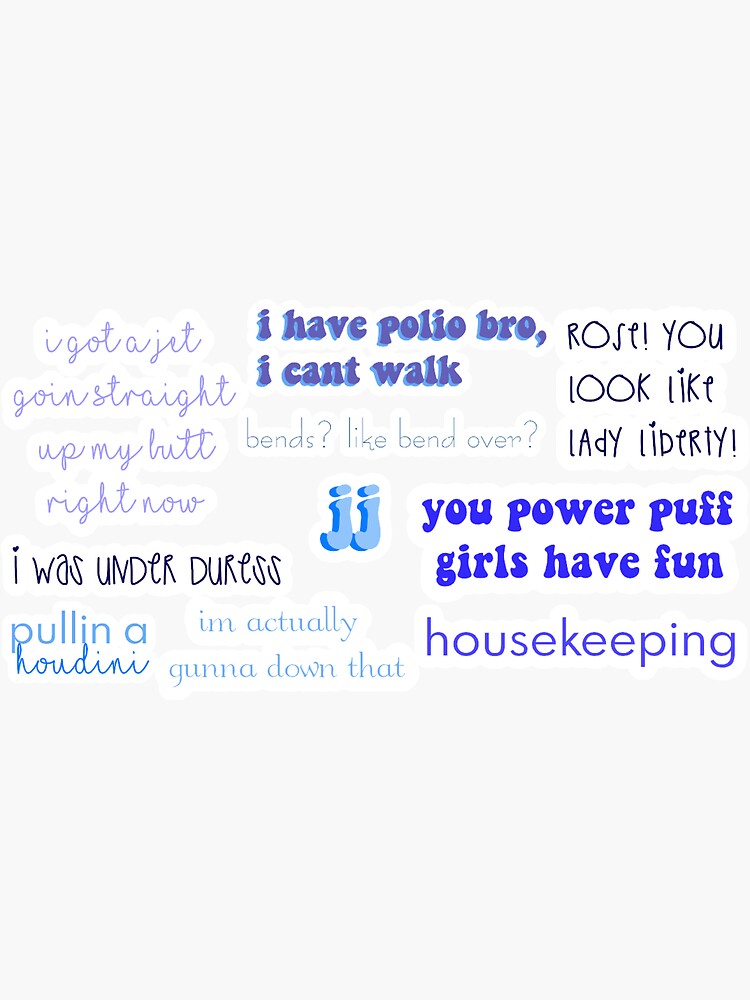 "jj quotes sticker pack" Sticker by karlystigter Redbubble