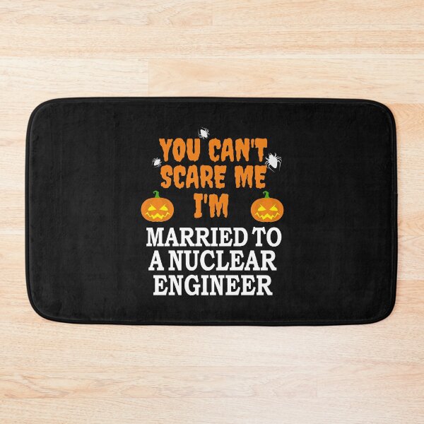 Item preview, Can't scare me I'm Married to a Nuclear engineer Marriage Halloween designed and sold by losttribe.
