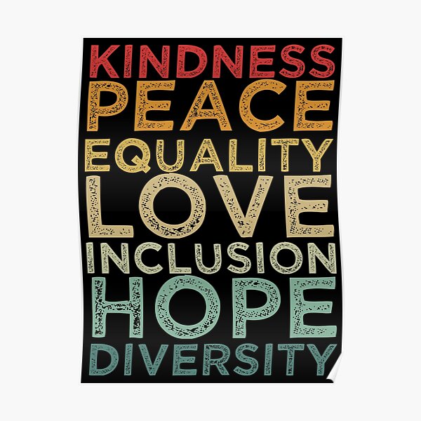 Peace Love Diversity Inclusion Equality Human Rights Poster