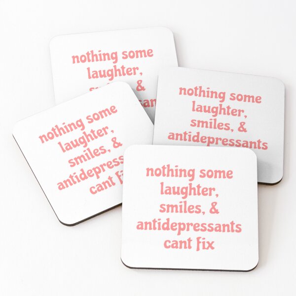 Item preview, Nothing some laughter, smiles & antidepressants can't fix designed and sold by SimplyKay.