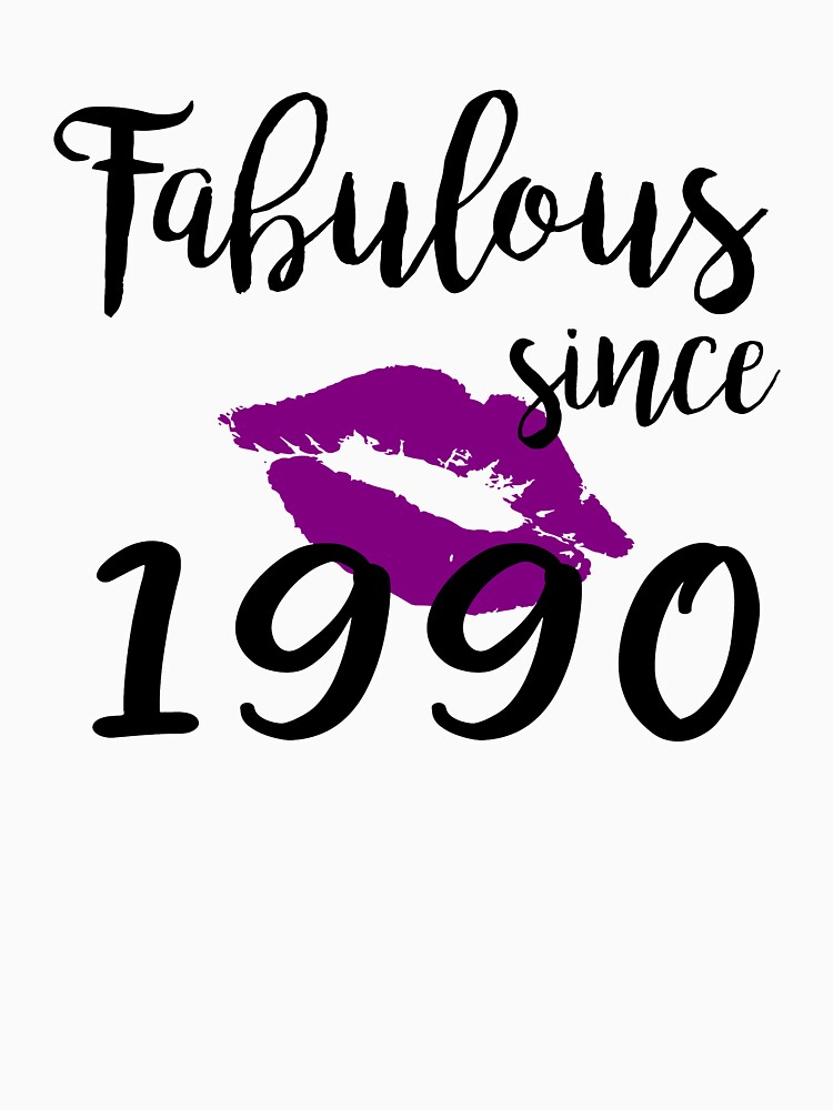 Fabulous Since 1990 Glam Kiss Birthday Women Glamour Lips Purple Lipstick Lipsing Gift by clothesy7
