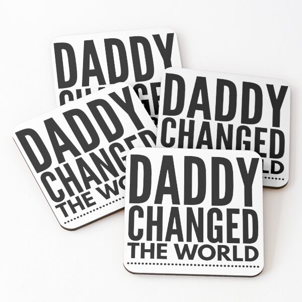 Item preview, My Daddy Changed The World designed and sold by junaid ali.