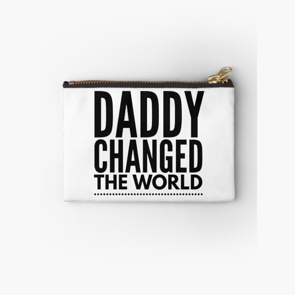 Item preview, My Daddy Changed The World designed and sold by junaid ali.
