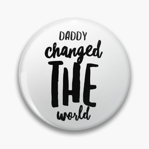 Item preview, My Daddy Changed The World designed and sold by junaid ali.