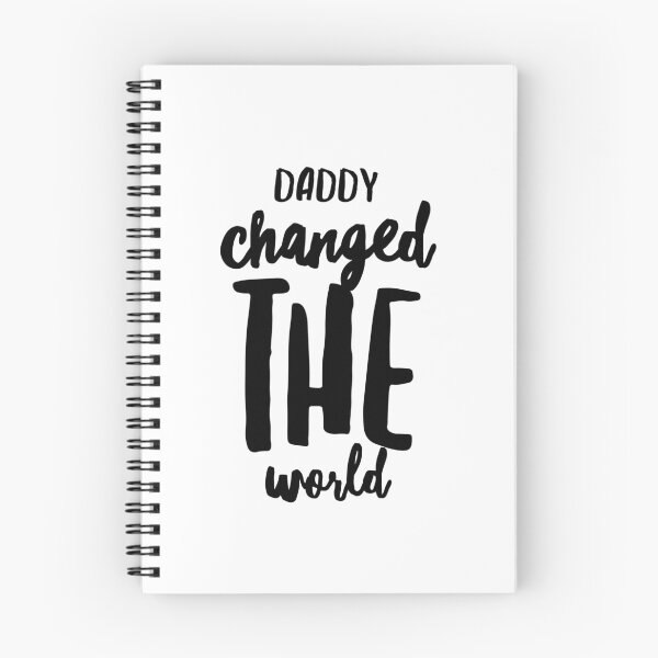 Item preview, My Daddy Changed The World designed and sold by junaid ali.