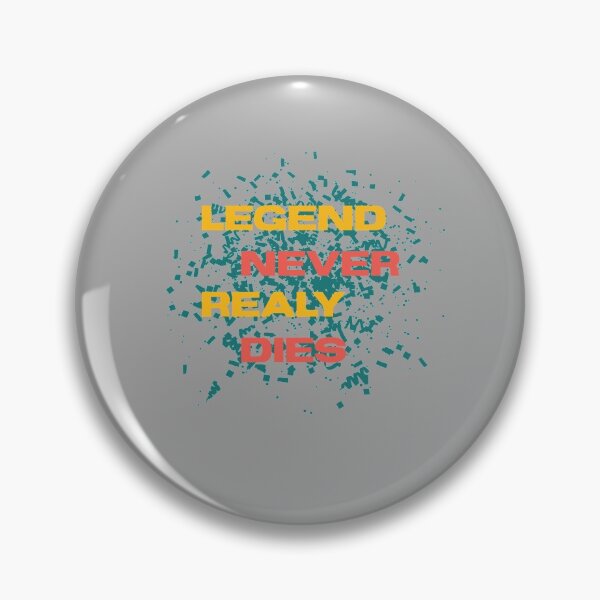 Item preview, Scalable Vector Graphics Legend Never Realy Dies designed and sold by Mimo15.