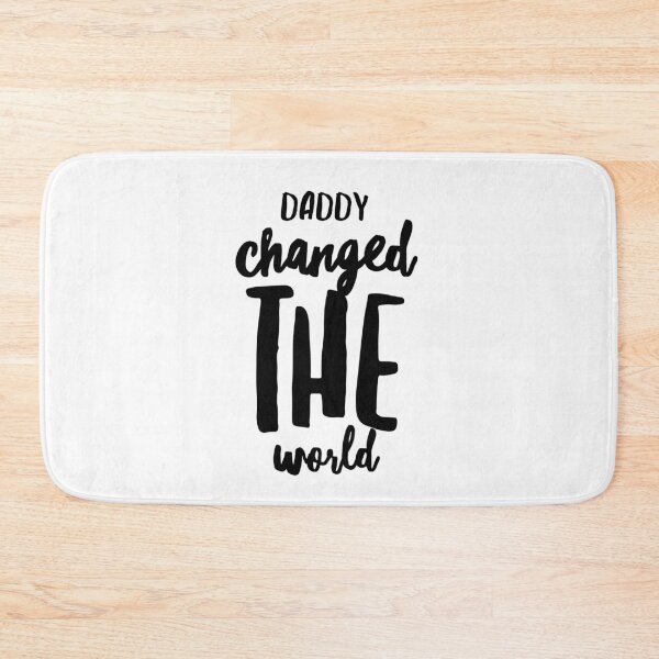 Item preview, My Daddy Changed The World designed and sold by junaid ali.