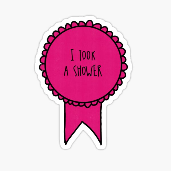 I Took a Shower / Awards Sticker