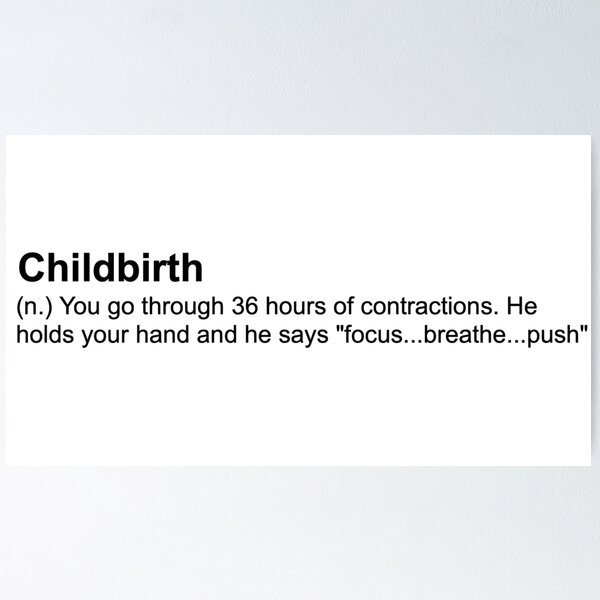 Item preview, Funny Childbirth Definition designed and sold by Jacinda  Collins.