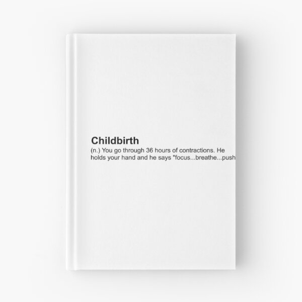 Item preview, Funny Childbirth Definition designed and sold by Jacinda  Collins.