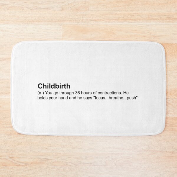 Item preview, Funny Childbirth Definition designed and sold by Jacinda  Collins.