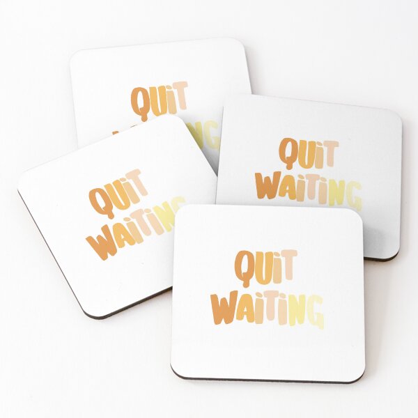 Item preview, Quit Waiting designed and sold by sgself.