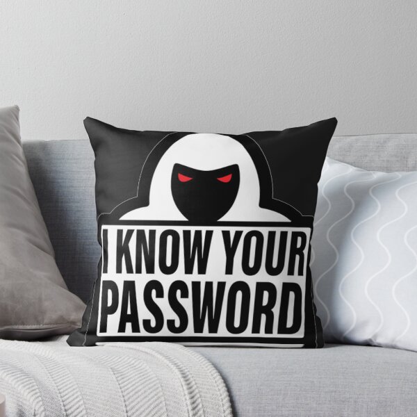 Item preview, i know your password designed and sold by aminenouioui.