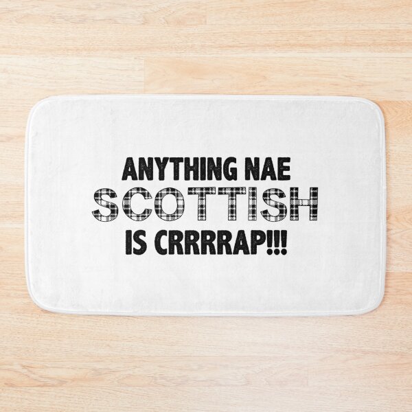 Item preview, Scottish Gifts for Scots - Anything Nae Scottish is Crap Funny Gift Ideas for the Scotsman from Scotland with Tartan Kilt designed and sold by merkraht.
