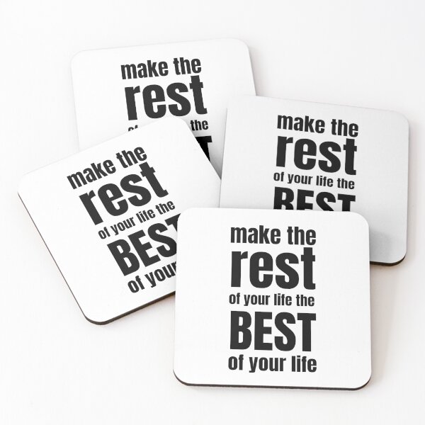 Item preview, make the rest of your life the BEST of your life designed and sold by cgrimpo.