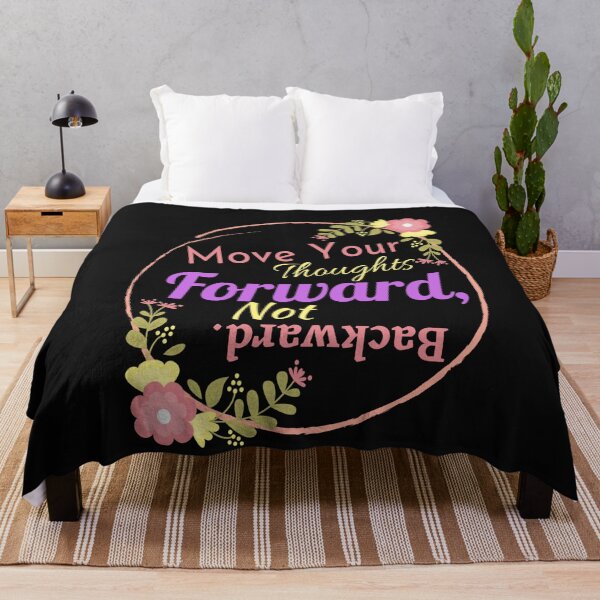 Item preview, Move Your Thoughts Forward, Not Backward designed and sold by SharpThreadZ.