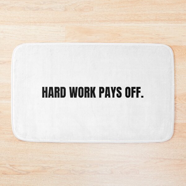 Item preview, hard work pays off.  designed and sold by cgrimpo.