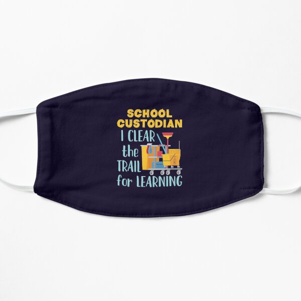 School Custodian I Clear the Trail for Learning Mask