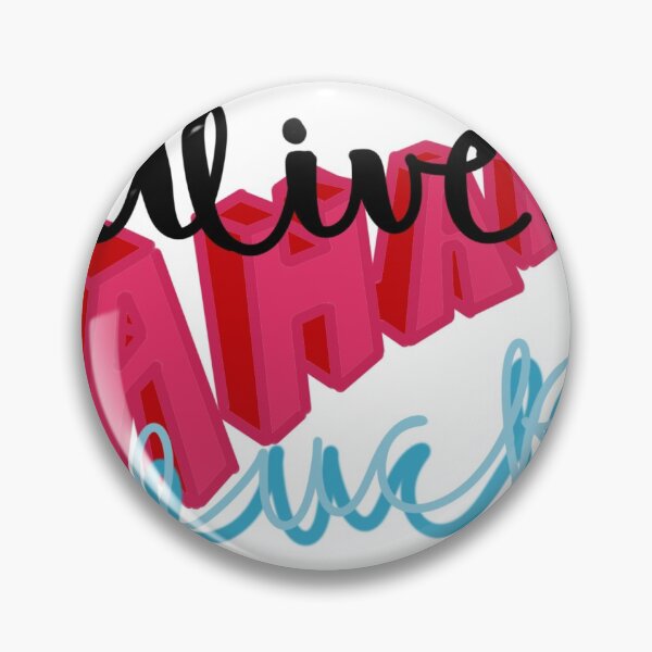 Item preview, Alive, Ahah Fuck designed and sold by EunoiaColor.