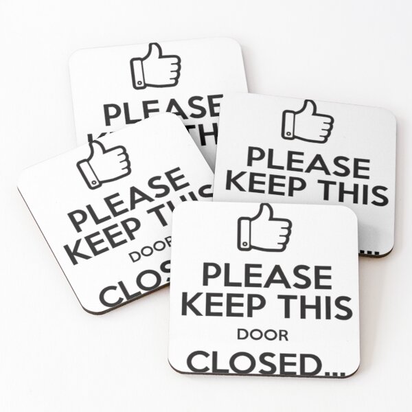 Item preview, Please keep this door closed designed and sold by E-Evgesha.