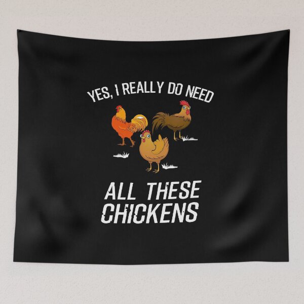 Item preview, Yes I Really Do Need All Of These Chickens For A Farmer print designed and sold by AYDreamers.