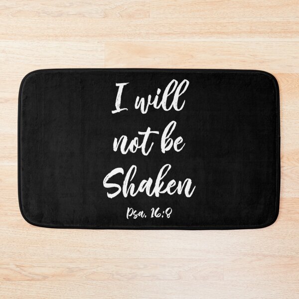 Item preview, I Will Not be Shaken - Christian Inspirational Verse designed and sold by ShareYourFaith.
