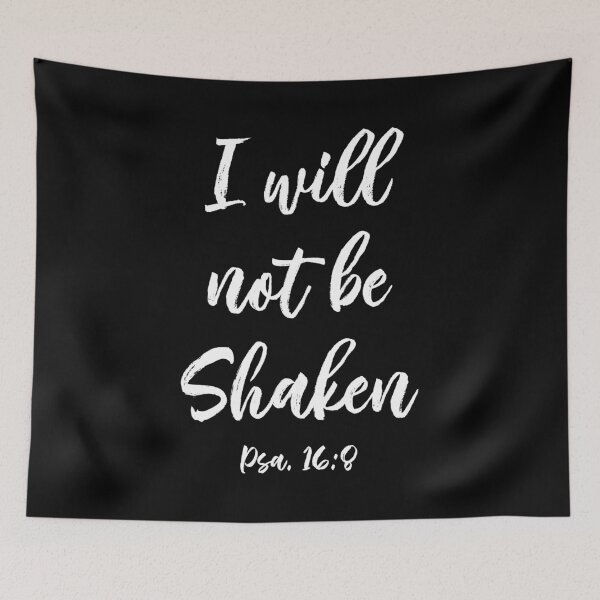 Item preview, I Will Not be Shaken - Christian Inspirational Verse designed and sold by ShareYourFaith.