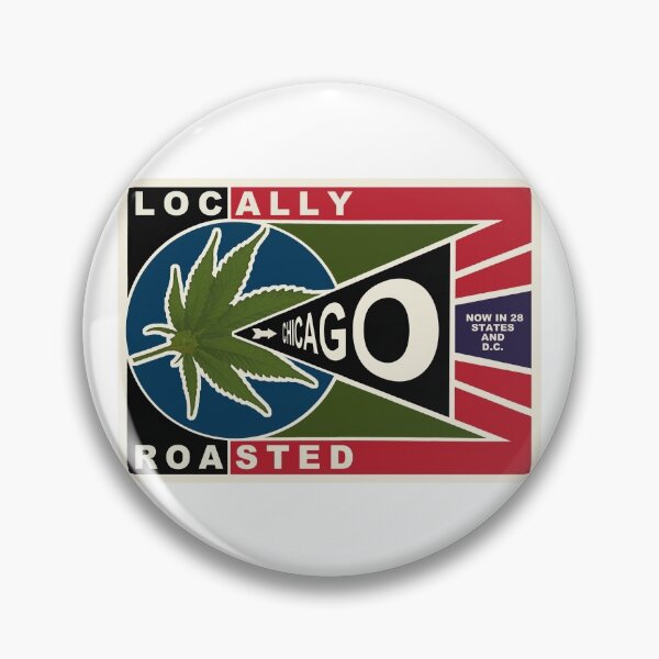 Item preview, LOCALLY ROASTED CHICAGO designed and sold by Val Goretsky.