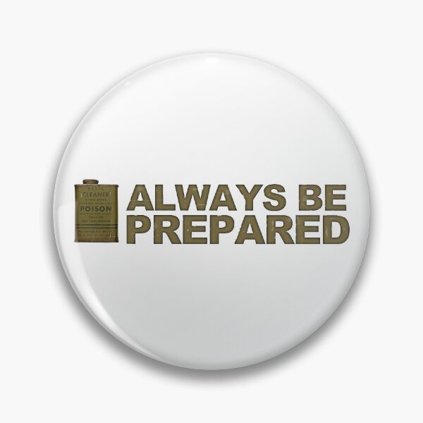 Item preview, always be prepared designed and sold by Val Goretsky.