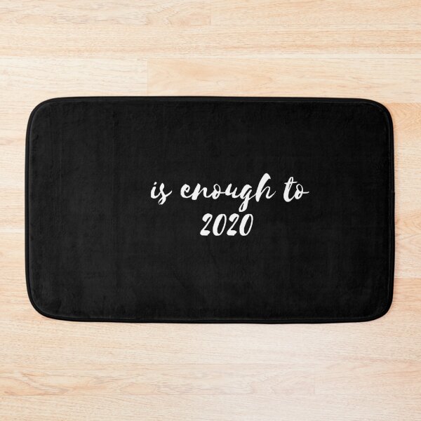 Item preview, cute Funny Gift : is enough to 2020 designed and sold by Designs That Speak ✨.