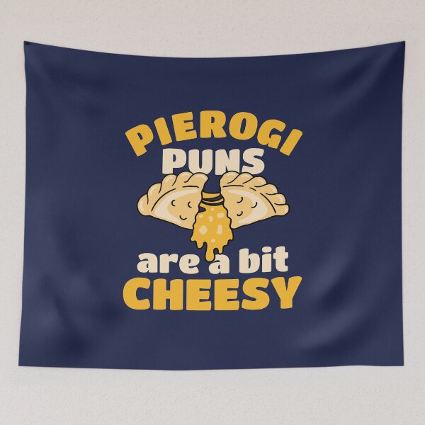 Item preview, Pierogi Puns Are a Bit Cheesy Polish Poland Pride designed and sold by jaygo.