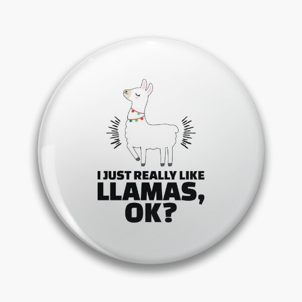 Item preview, I just really like Llamas, OK? designed and sold by EstelleStar.