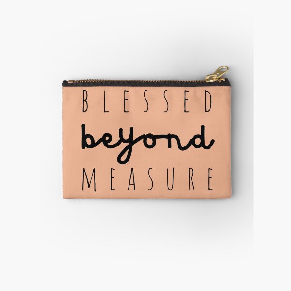 Item preview, blessed beyond measure designed and sold by cgrimpo.