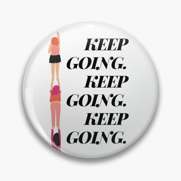 Item preview, Keep going. designed and sold by Chasebear.