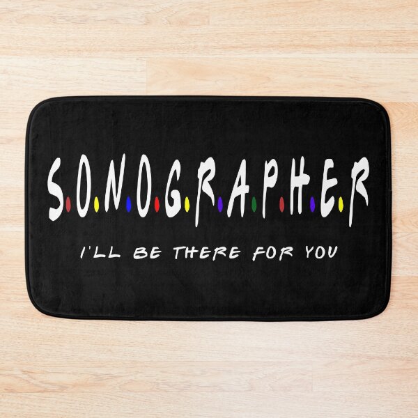 Item preview, Sonographer Appreciation Gif,Proud Sonographer , Sonographer I'll Be There For You designed and sold by majidkacm.