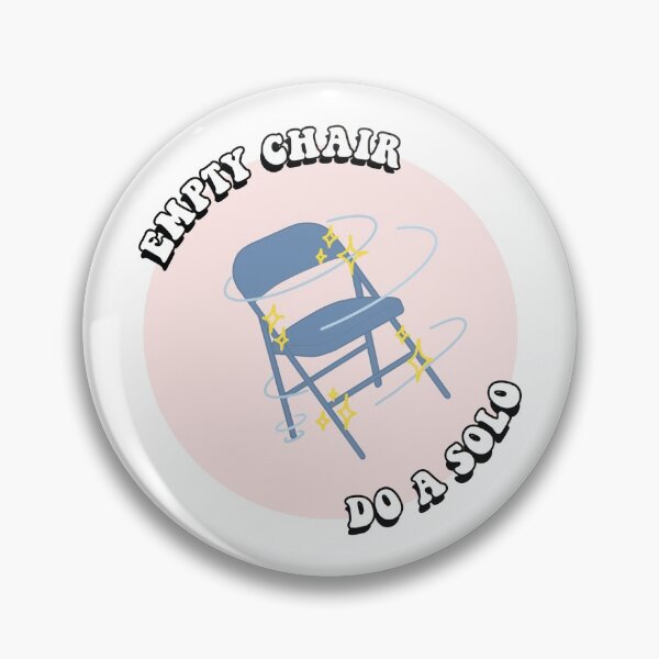 Item preview, Empty Chair Do a Solo designed and sold by silverabbyy.