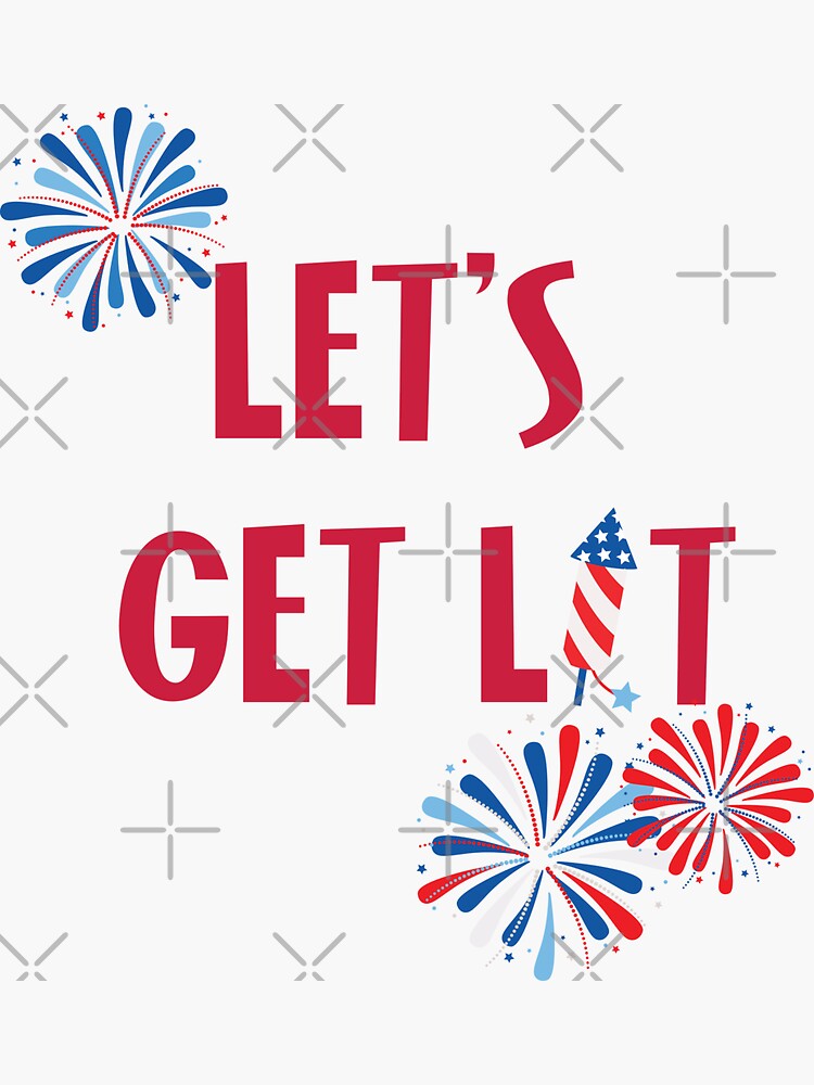 Disover Let's Get Lit 4th of July Sticker