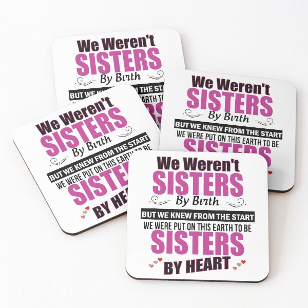 Item preview, We Weren't Sisters By Birth,But We Know From The Stars We Were Put On Earth To Be Sister By Heart shirt, Big Sister ,Little sister designed and sold by YAHIA-14.