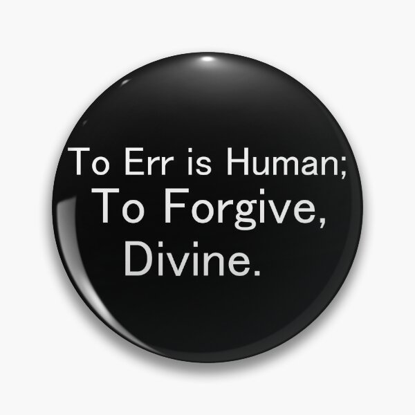 Item preview, to err is human to forgive divine designed and sold by Ilyas912.