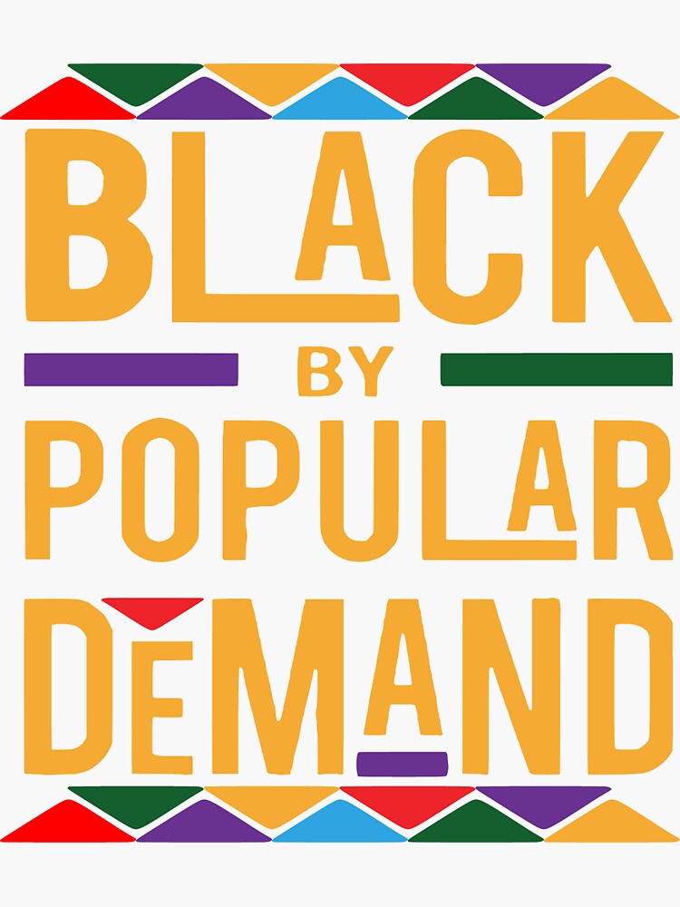 black-by-popular-demand-sticker-for-sale-by-equallyyoked-redbubble